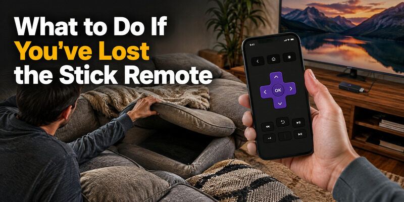 Will a Roku TV Remote Work With a Roku Stick?